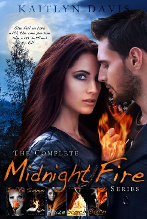 [Midnight Fire 01] • The Complete Midnight Fire Series